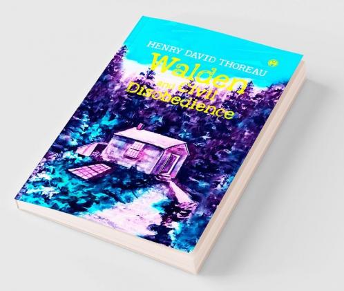 Walden and Civil Disobedience