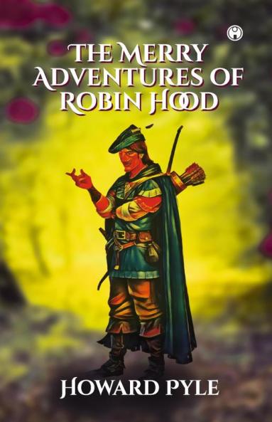 The Merry Adventures of Robin Hood|Howard Pyle|English|INSIGHT PUBLICA