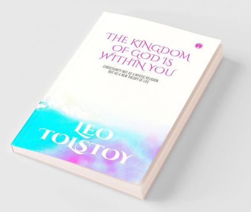The Kingdom of God Is Within You