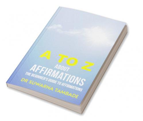 A to Z about Affirmations
