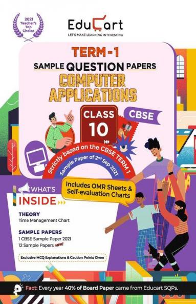 Educart CBSE Term 1 COMPUTER APPLICATIONS Sample Papers Class 10 MCQ Book For 2022 (Based on 2nd Sep CBSE Sample Paper 2021)