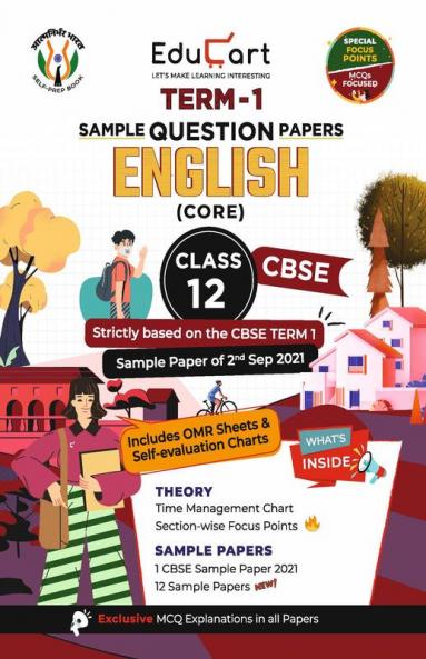 Educart CBSE Term 1 ENGLISH CORE Sample Papers Class 12 MCQ Book For Dec 2021 Exam (Based on 2nd Sep CBSE Sample Paper 2021)