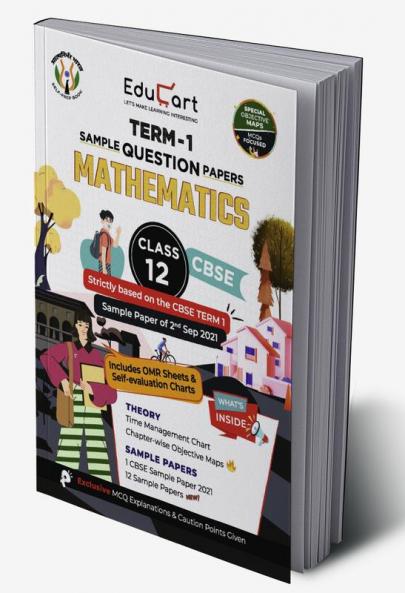 Educart CBSE Term 1 MATHEMATICS Sample Papers Class 12 MCQ Book For Dec 2021 Exam (Based on 2nd Sep CBSE Sample Paper 2021)