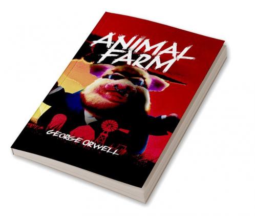 Animal Farm: A dystopian critique on human society
