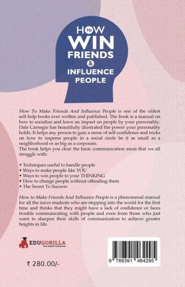 How To Win Friends And Influence People: Dale Carnegie's Self Help Guide