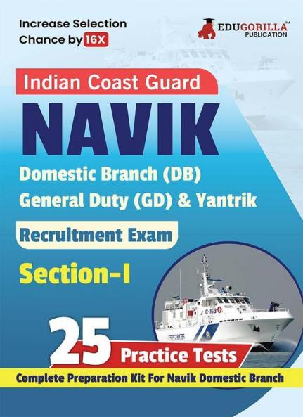 Indian Coast Guard Navik DB GD and Yantrik Section-I 2023 (English Edition) - Complete Book For Navik Domestic Branch - 10 Mock Tests 15 Sectional Tests with Free Access to Online Tests