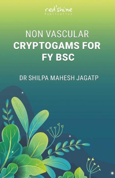 NON VASCULAR CRYPTOGAMS FOR FY BSC