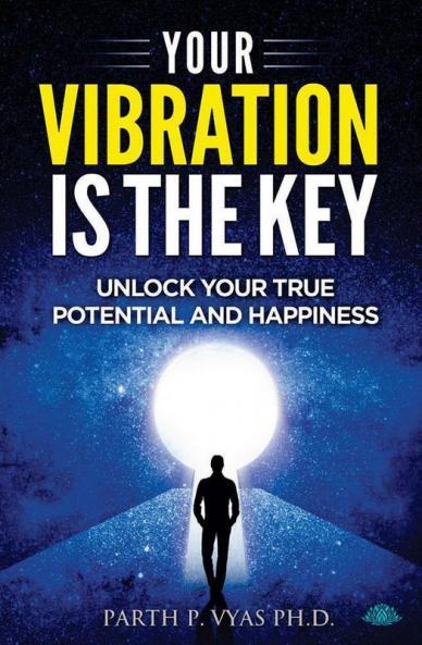 YOUR VIBRATION IS THE KEY