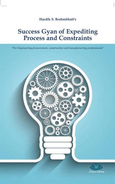 Success Gyan Of Expediting Process And Constraints