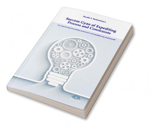 Success Gyan Of Expediting Process And Constraints