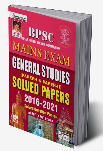 BPSC Mains Exam General Studies Paper 1 and Paper 2 Solved Papers 2016 to 2021