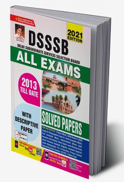 DSSSB ALL Exams 2013 Till Date SOLVED PAPERS-2021 Edition With Descriptive Paper-38 SETS OLD CODE (2912)