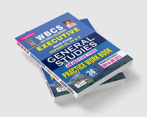 WBCS Executive Main Exam Papers- III IV & V General Studies Objective Type PWB (Including Solved Papers from 2014-2021) (36 Sets)
