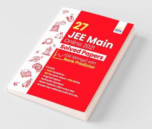 27 JEE Main Online 2021 Solved Papers (All sittings) with Rank Predictor