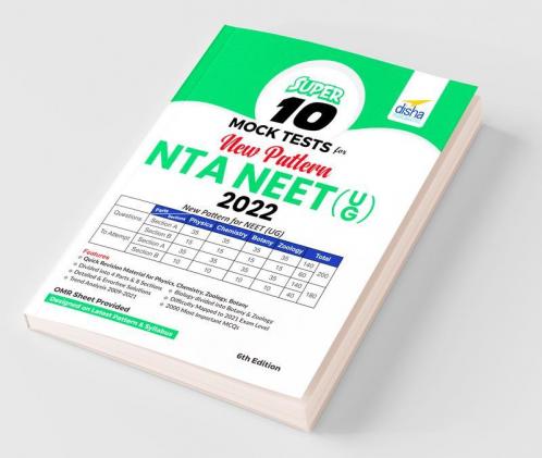 Super 10 Mock Tests for New Pattern NTA NEET (UG) 2022 - 6th Edition