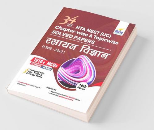 34 Varsh NTA NEET (UG) Chapter-wise & Topic-wise Solved Papers Rasayan Vigyan (1988 - 2021) 16th Edition