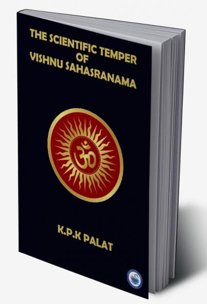 THE SCIENTIFIC TEMPER OF VISHNU SAHASRANAMA