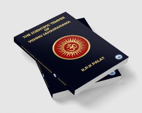 THE SCIENTIFIC TEMPER OF VISHNU SAHASRANAMA