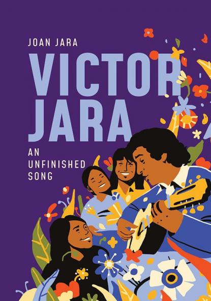 Víctor Jara: An Unfinished Song