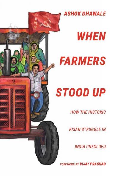 When Farmers Stood Up: How the Historic Kisan Struggle in India Unfolded