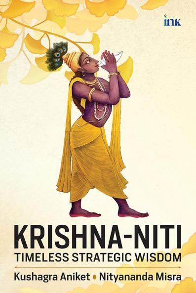 Krishna-Niti: Timeless Strategic Wisdom