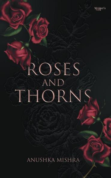 Roses And Thorns