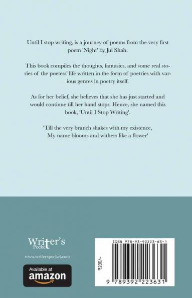 Until I Stop Writing