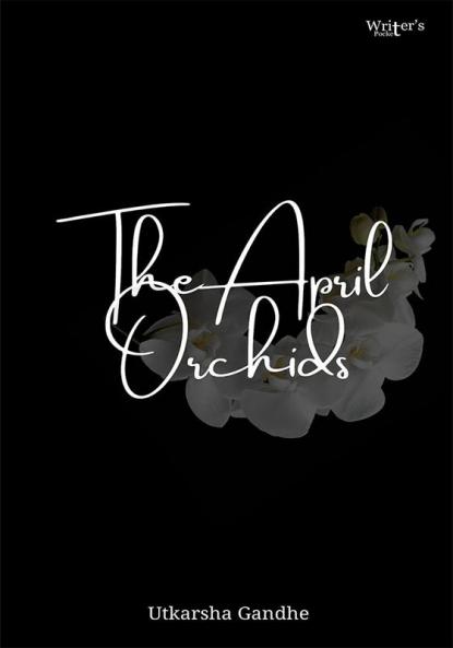 The April Orchids