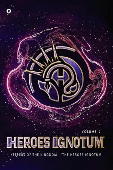 Heroes Ignotum Volume 2