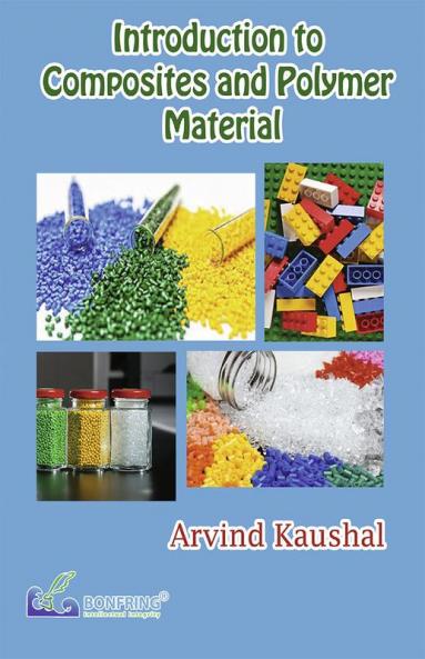 Introduction to Composites & Polymer Material