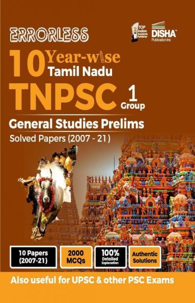 Errorless 10 Year-wise Tamil Nadu TNPSC (Group 1) General Studies Prelims Solved Papers (2007 - 21)