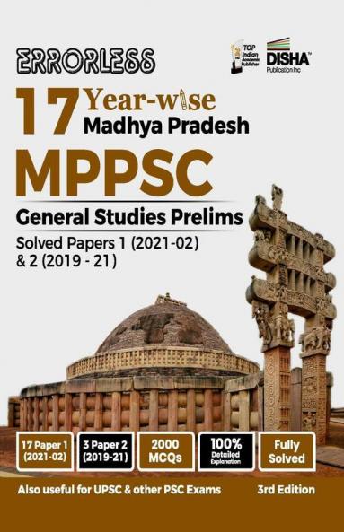 Errorless 17 Year-wise Madhya Pradesh MPPSC General Studies Prelims Solved Papers 1 ( 2022-2003) & 2 (2019 - 21) 3rd Edition