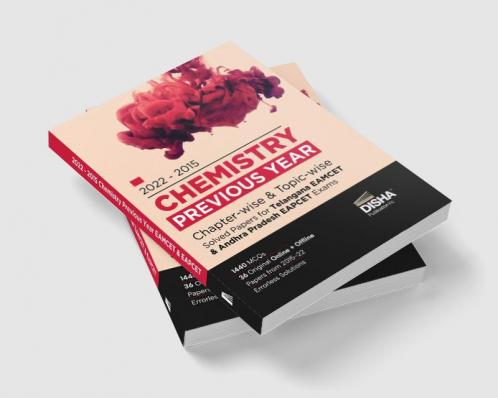 2022 - 2015 Chemistry Previous Year Chapter-wise  & Topic-wise Solved Papers for Telangana EAMCET & Andhra Pradesh EAPCET Exams | Physics Chemistry & Mathematics PYQs Question Bank | For 2023 Engineering Exams | 1440 MCQs | Online & Offline Papers