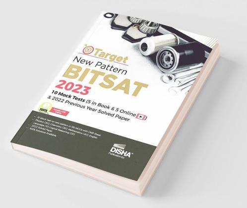 Target New Pattern BITSAT 2023 - 10 Mock Tests (5 in Book & 5 Online) & 2022 Previous Year Soved Paper | Physics Chemistry Mathematics English & Logical Reasoning |