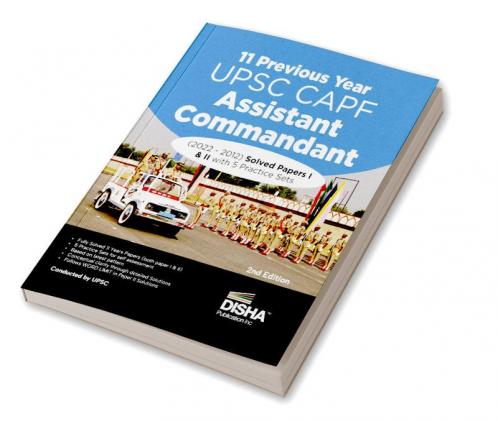 11 Previous Year UPSC CAPF Assistant Commandant (2022 - 2012) Solved Papers I & II with 5 Practice Sets 2nd Edition | CAPF AC Exam 2023 | Central Armed Police Forces | PYQs | General Studies & Descriptive Paper