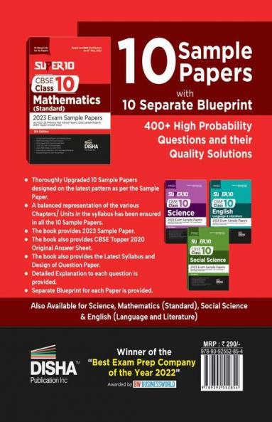 Super 10 CBSE Class 10 Mathematics (Standard) 2023 Exam Sample Papers with 2021-22 Previous Year Solved Papers CBSE Sample Paper & 2020 Topper Answer Sheet | 10 Blueprints for 10 Papers | Solutions with marking scheme |