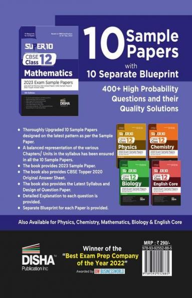 Super 10 CBSE Class 12 Mathematics 2023 Exam Sample Papers with 2021-22 Previous Year Solved Papers CBSE Sample Paper & 2020 Topper Answer Sheet | 10 Blueprints for 10 Papers | Solutions with marking scheme |