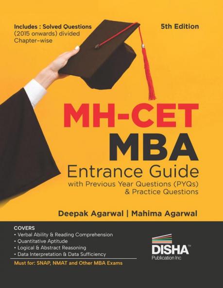 MH-CET MBA Entrance Guide with Previous Year (PYQs) & Practice Questions 5th Edition | Complete preparatory Material for Maharashtra Common Entrance Test |