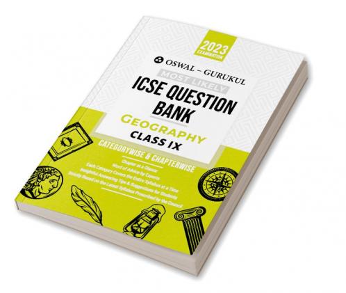 Oswal - Gurukul Geography Most Likely Question Bank : ICSE Class 9 For 2023 Exam
