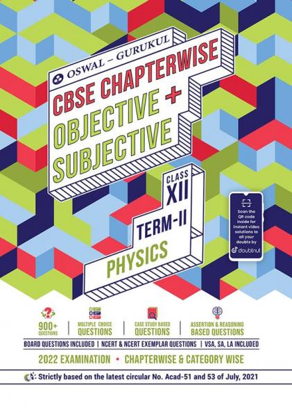 Oswal-Gurukul Physics Chapterwise Objective + Subjective for CBSE Class 12 Term 2 Exam