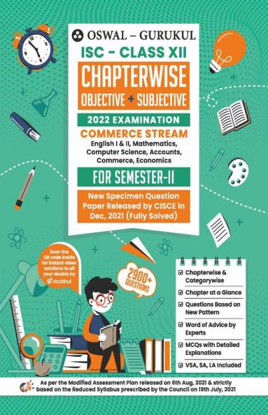 Oswal-Gurukul Chapterwise Objective + Subjective Commerce Stream : ISC Class 12 for Semester II 2022 Exam