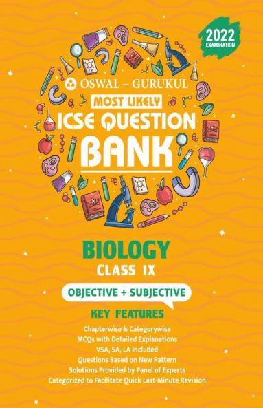 Oswal - Gurukul Biology Most Likely Question Bank : ICSE Class 9 Sem II Exam 2022