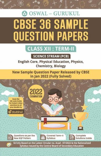 36 Sample Question Papers Science Stream (PCB): CBSE Class 12 for Term-II Exam 2022
