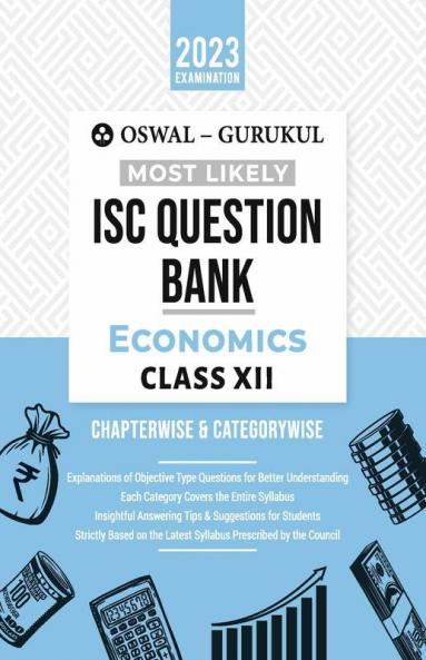 Oswal - Gurukul Economics Most Likely Question Bank : ISC Class 12 for 2023 Exam