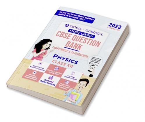 Oswal - Gurukul Physics Most Likely Question Bank : CBSE Class 12 for 2023 Exam