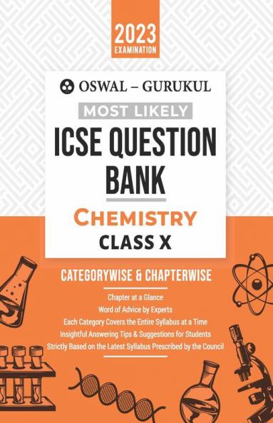 Oswal - Gurukul Chemistry Most Likely Question Bank : ICSE Class 10 For 2023 Exam
