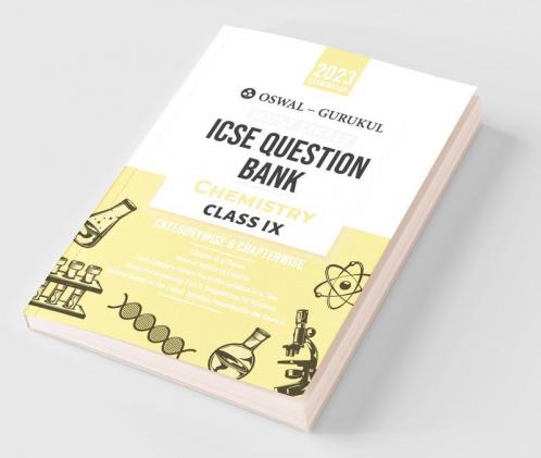 Oswal - Gurukul Chemistry Most Likely Question Bank : ICSE Class 9 For 2023 Exam