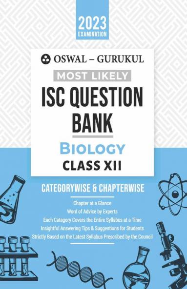 Oswal - Gurukul Biology Most Likely Question Bank : ISC Class 12 for 2023 Exam