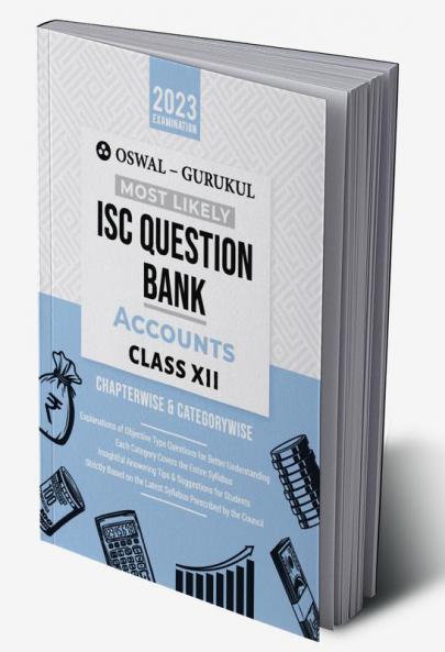 Oswal - Gurukul Accounts Most Likely Question Bank : ISC Class 12 for 2023 Exam