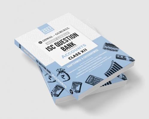 Oswal - Gurukul Accounts Most Likely Question Bank : ISC Class 12 for 2023 Exam